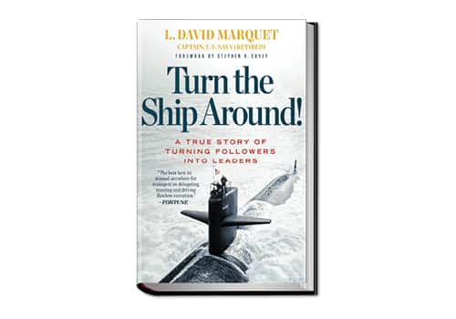 Turn Around the Ship by L. David Marquet